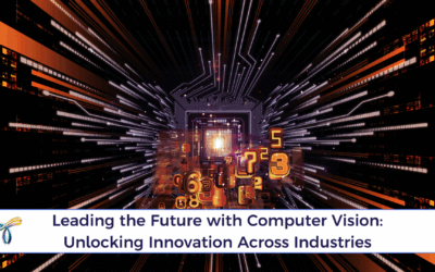 Leading the Future with Computer Vision: Unlocking Innovation Across Industries