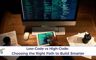 Low-Code vs High-Code: Choosing the Right Path to Build Smarter