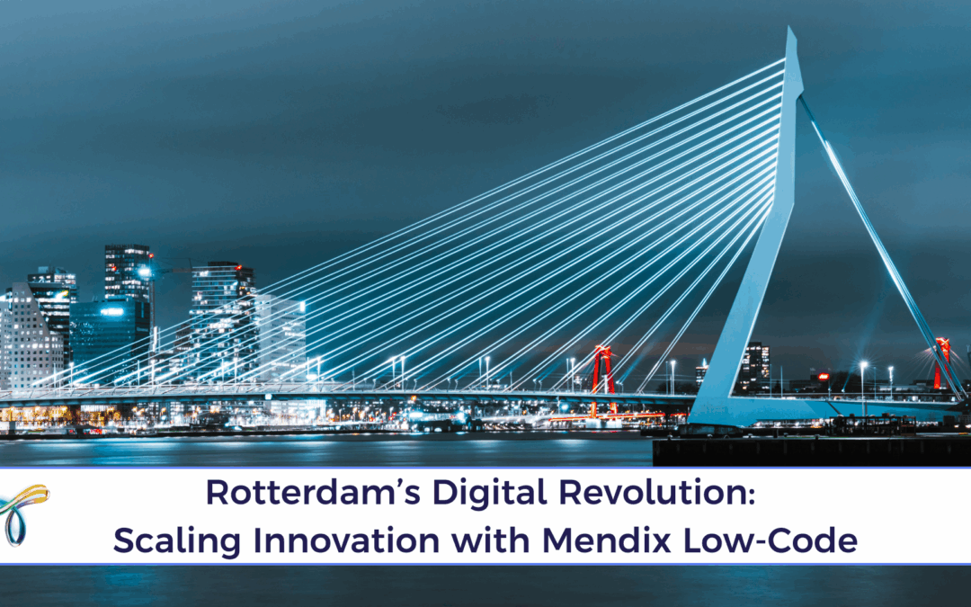 Rotterdam’s Digital Revolution: Scaling Innovation with Mendix Low-Code