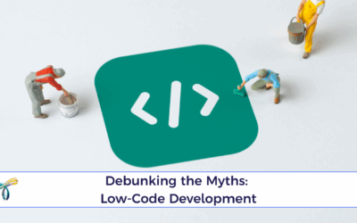 Debunking the Myths: Low-Code Development